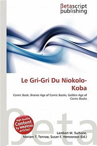 Le Gri-Gri Du Niokolo-Koba