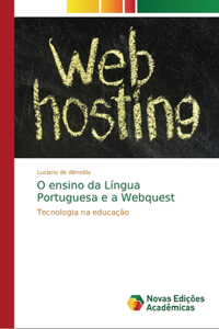 O ensino da Língua Portuguesa e a Webquest