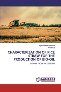 Characterization of Rice Straw for the Production of Bio-Oil