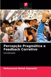 Percepção Pragmática e Feedback Corretivo