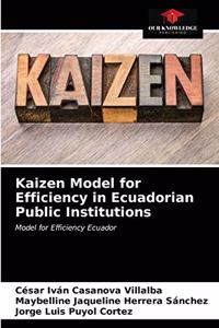 Kaizen Model for Efficiency in Ecuadorian Public Institutions