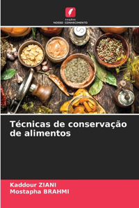 Técnicas de conservação de alimentos