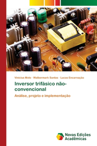 Inversor trifásico não-convencional