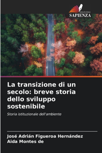 transizione di un secolo