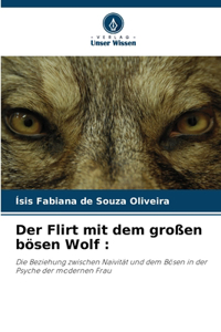 Flirt mit dem großen bösen Wolf