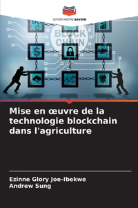 Mise en oeuvre de la technologie blockchain dans l'agriculture