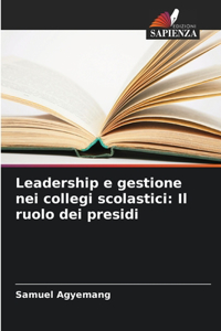 Leadership e gestione nei collegi scolastici