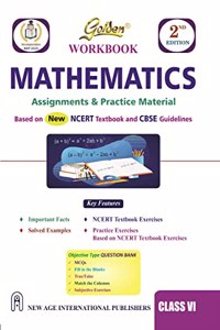 Golden Workbook Mathematics: Assignments & Practice Material (Based On Ncert Textbook) for Class -6