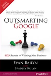 Outsmarting Google : SEO Secrets to Winning New Business