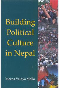 Building Political Culture in Nepal