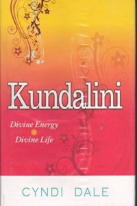 Kundalini: Divine Energy, Divine Life