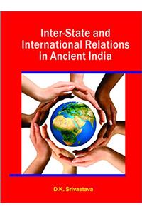 Inter-State and International Relations in Ancient India