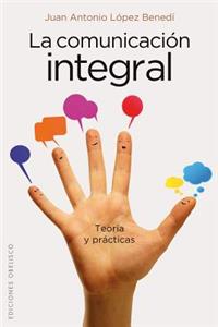 La comunicacion integral
