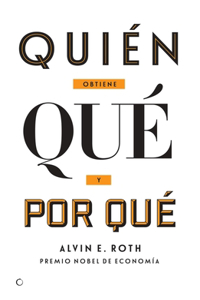 Quién Obtiene Qué Y Por Qué