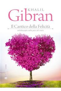 Il Cantico Della Felicita