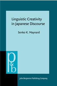 Linguistic Creativity in Japanese Discourse