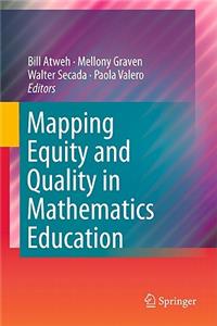 Mapping Equity and Quality in Mathematics Education