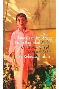 Two Grandmothers from Baghdad
