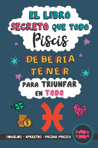 libro secreto que todo Piscis debería tener para triunfar en todo