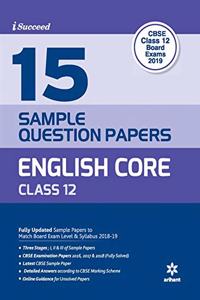15 Sample Question Papers English Core Class 12th CBSE