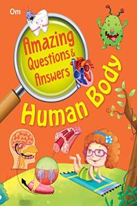 Amazing Question & Answers Human Body