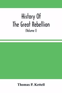 History Of The Great Rebellion