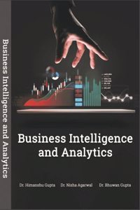 BUSINESS INTELLIGENCE AND ANALYTICS
