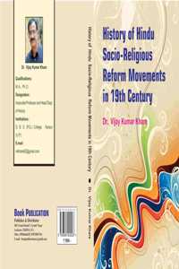 HISTORY OF HINDU SOCIO-RELIGIOUS REFORM MOVEMENTS IN 19TH CENTURY