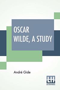 Oscar Wilde, A Study