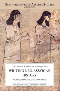 Writing Neo-Assyrian History