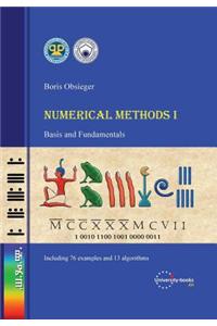 Numerical Methods I - Basis and Fundamentals