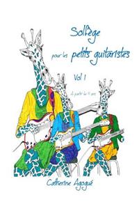 Solfège pour les tous petits guitaristes vol 1