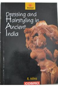 Dressing and Hairstyling in Ancient India