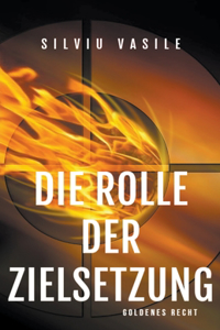 Die Rolle der Zielsetzung