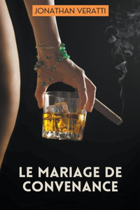 Mariage de Convenance