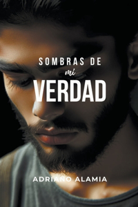 Sombras de Mi Verdad