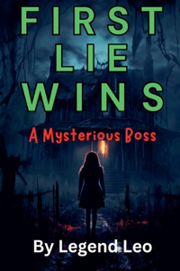 First Lie Wins