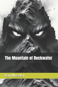 The Mountain of Rockwater
