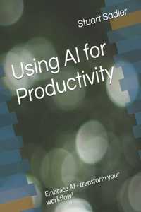Using AI for Productivity