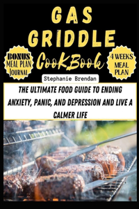 Gas Griddle Cookbook