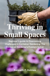 Thriving in Tight Spaces