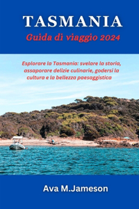 Tasmania Guida Di Viaggio 2024