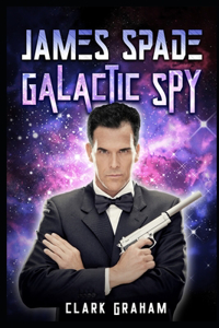 James Spade: Galactic Spy