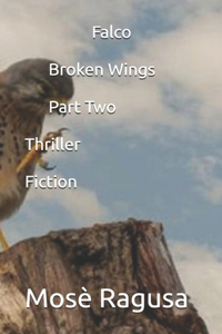 Falco Broken Wings Part Two