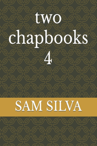 two chapbooks 4