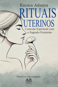 Rituais Uterinos
