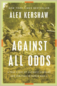 Courage and Survival in World War II[Paperback]
