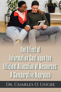 Effect of Information Cost upon the Efficient Allocation of Resources