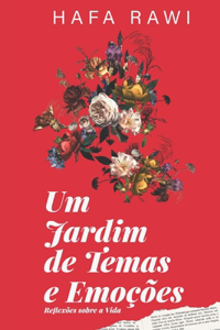 Um Jardim de Temas e Emoções