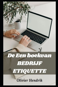 De Een boek van BEDRIJF ETIQUETTE